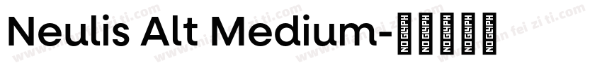 Neulis Alt Medium字体转换